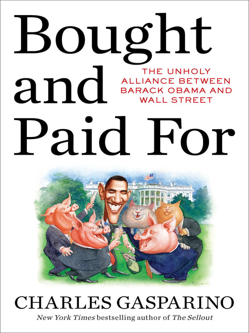 Title details for Bought and Paid For by Charles Gasparino - Available